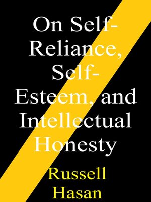 cover image of On Self-Reliance, Self-Esteem, and Intellectual Honesty